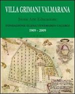Villa Grimani Valmarana. Storia arte educazione. Ediz. illustrata. Con DVD