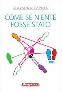 Come se niente fosse stato - Giovanna Caputo - copertina