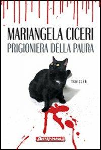 Prigioniera della paura - Mariangela Ciceri - copertina