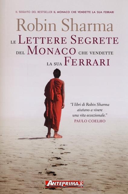 Le lettere segrete del monaco che vendette la sua Ferrari - Robin S. Sharma - copertina