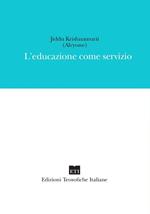L' educazione come servizio
