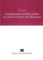 Insegnamenti sul discepolato secondo le Lettere dei Mahatma