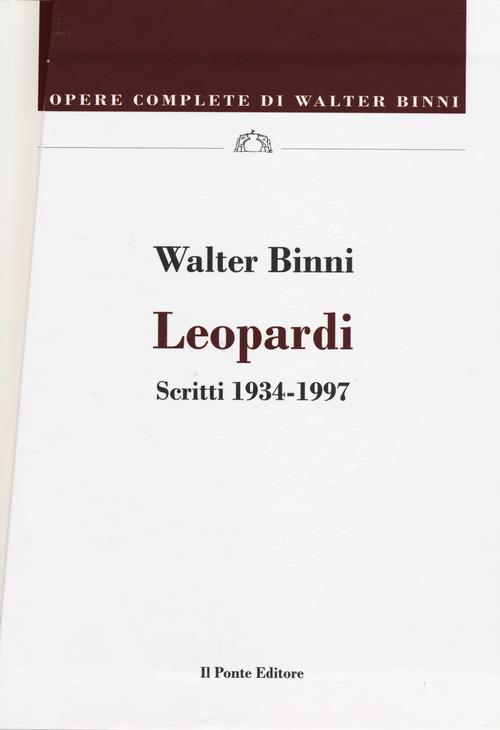 Leopardi. Scritti 1834-1837 - Walter Binni - copertina
