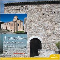 Il Katholikon di San Giovanni Theristis - Danilo Franco - copertina