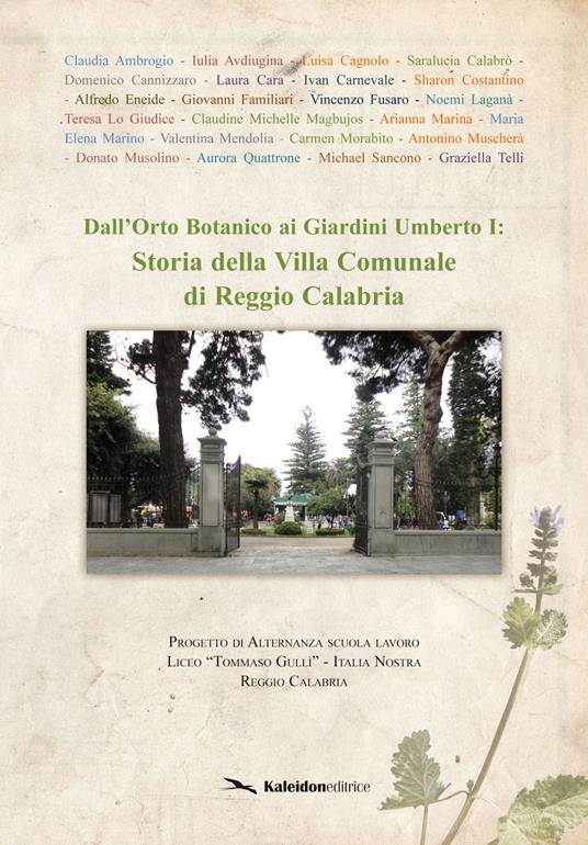Dall'Orto Botanico ai Giardini Umberto I: storia della Villa Comunale di Reggio Calabria - copertina