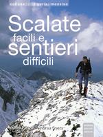 Scalate facili e sentieri difficili