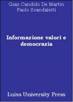 Informazione valori democrazia
