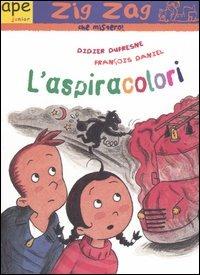 L' aspiracolori - Didier Dufresne,François Daniel - copertina
