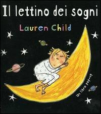 Il lettino dei sogni. Libro pop-up - Lauren Child - copertina