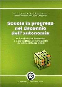 Scuola in progress nel decennio dell'autonomia - copertina