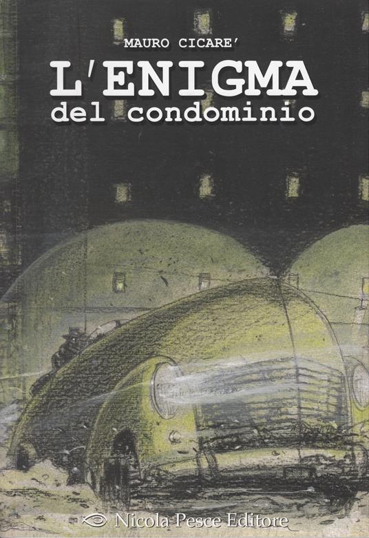L'enigma del condominio - Mauro Cicarè - copertina
