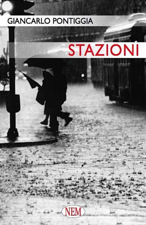 Stazioni - Giancarlo Pontiggia - copertina