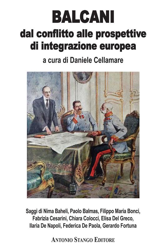 Balcani. Dal conflitto alle prospettive di integrazione europea - Daniele Cellamare,Paolo Balmas,Filippo M. Bonci - copertina