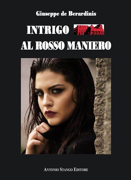 Intrigo al Rosso Maniero - Giuseppe De Berardinis - copertina