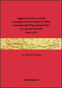 Saggio di statistica generale con applicazione al Comune di Cellino in provincia del Primo Abruzzo Ultra per Agostino Taraschi (Napoli, 1851) - copertina