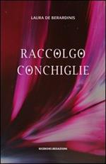 Raccolgo conchiglie