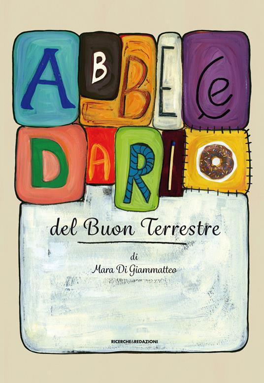 Abbecedario del buon terrestre - Mara Di Giammatteo - copertina