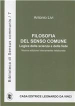 Filosofia del senso comune. Logica della scienza e della fede