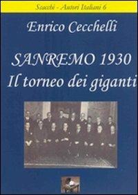 Sanremo 1930. Il torneo dei giganti - Enrico Cecchelli - copertina