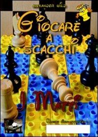 Giocare a scacchi. I matti - Alexander Wild - copertina