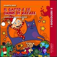 Il gatto e le ombre di Natale. Ediz. illustrata - Elisabetta Gnudi - copertina
