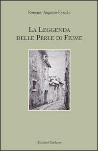 La leggenda delle perle di fiume - Romano Augusto Fiocchi - copertina