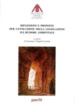 Riflessioni e proposte per l'evoluzione della legislazione sul rumore ambientale