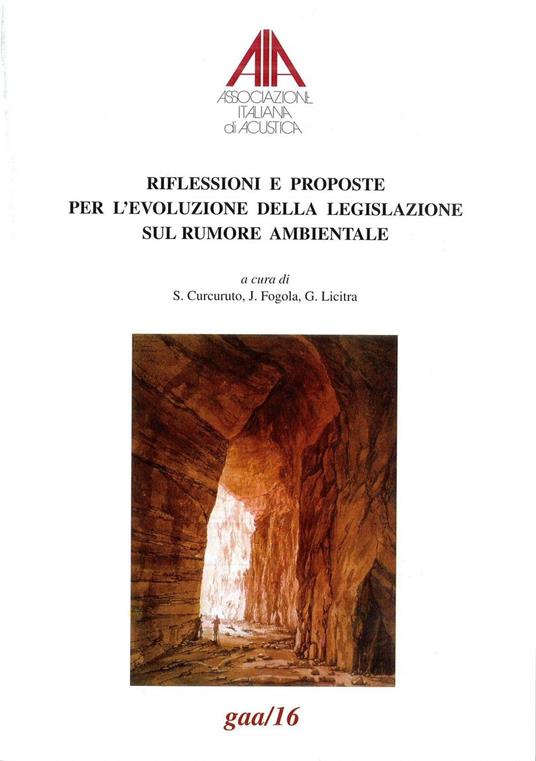 Riflessioni e proposte per l'evoluzione della legislazione sul rumore ambientale - copertina