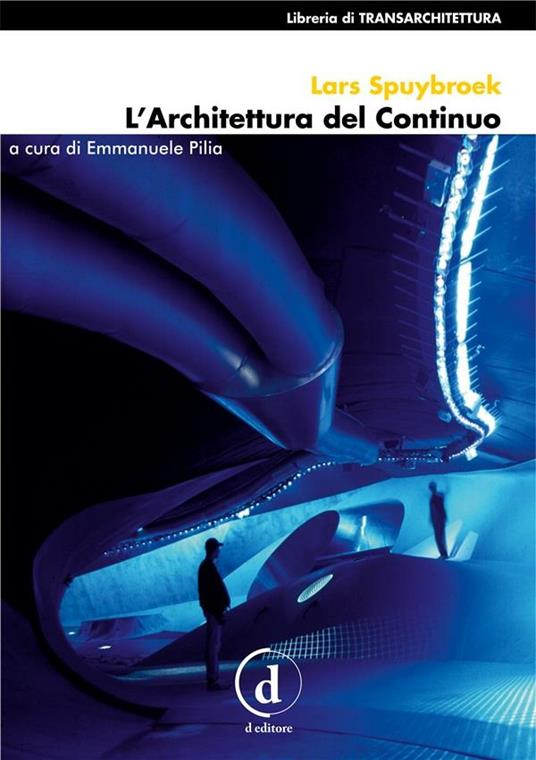 L' architettura del continuo - Lars Spuybroek - ebook