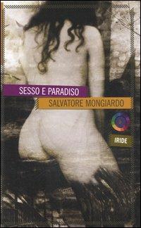 Sesso e paradiso - Salvatore Mongiardo - copertina