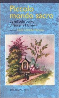 Piccolo mondo sacro. Le edicole votive di Soveria Mannelli - copertina