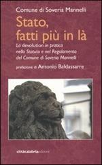 Stato, fatti più in là. La devolution in pratica nello statuto e nel regolamento del comune di Soveria Mannelli