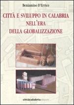 Città e sviluppo in Calabria nell'era della globalizzazione