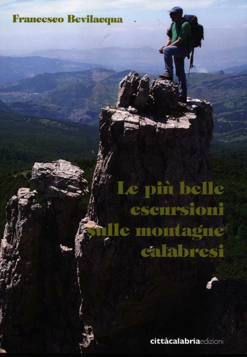 Le più belle escursioni sulle montagne calabresi - Francesco Bevilacqua - copertina