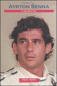 Ayrton Senna. L'eletto - Daniel Piza - copertina