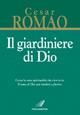 Il giardiniere di Dio