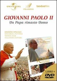 Giovanni Paolo II, un papa rimasto uomo. Con DVD - Giovanni Paolo II - copertina
