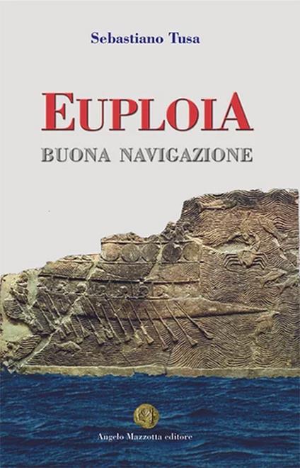 Euploia. Buona navigazione - Sebastiano Tusa - copertina