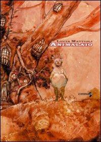 Animalaio - Lucia Mattioli - copertina