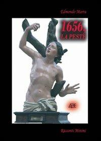 1656. La peste - Edmondo Marra - copertina