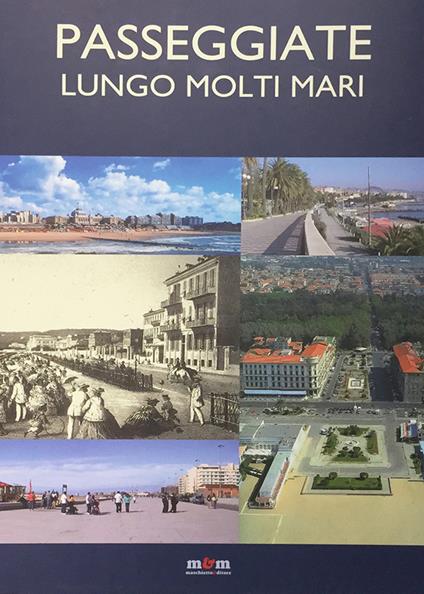 Passeggiate lungo molti mari. Ediz. a colori - copertina