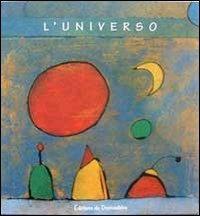 L'universo - Florence Faval,Pierre Hornain - copertina