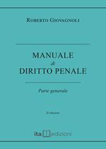 Manuale di diritto penale. Parte generale