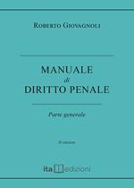 Manuale di diritto penale. Parte generale