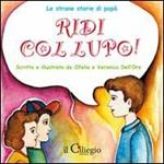 Ridi col lupo