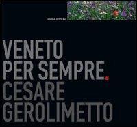 Veneto per sempre - Cesare Gerolimetto - copertina