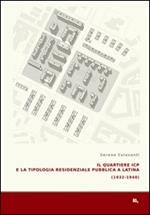 Il quartiere ICP e la tipologia residenziale pubblica a Latina (1933-1940)