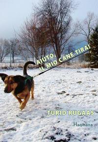 Aiuto, il mio cane tira! - Turid Rugaas - copertina