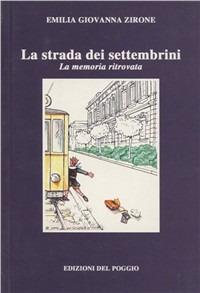 La strada dei settembrini - Emilia G. Zirone - copertina