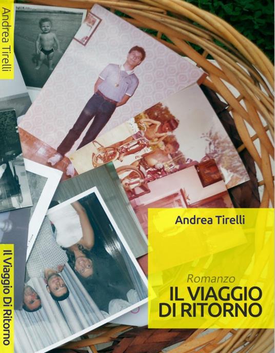 Il viaggio di ritorno - Andrea Tirelli - copertina